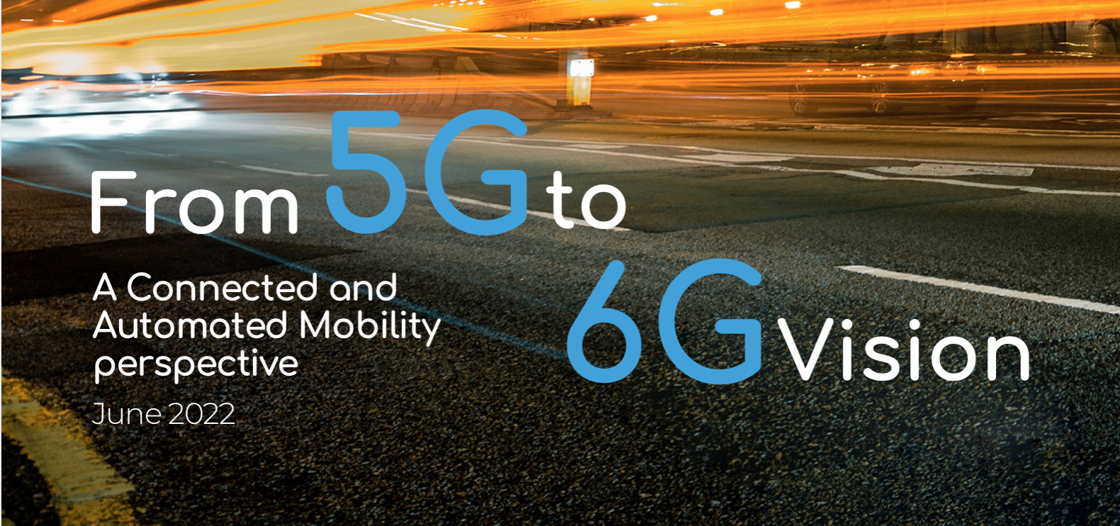 White paper: From 5G to 6G Vision – A CAM perspective