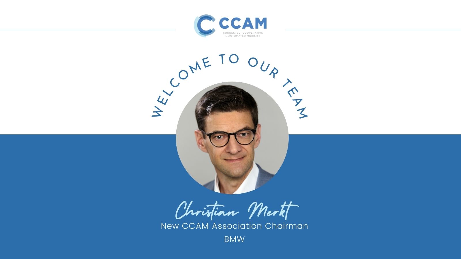 CCAM Association New Chairman, Christian Merkt, BMW