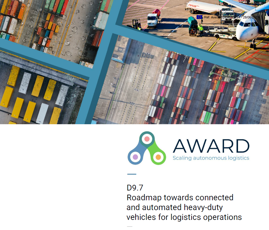 AWARD project’s final report, “Roadmap towards connected and automated heavy-duty vehicles for logistics operations”