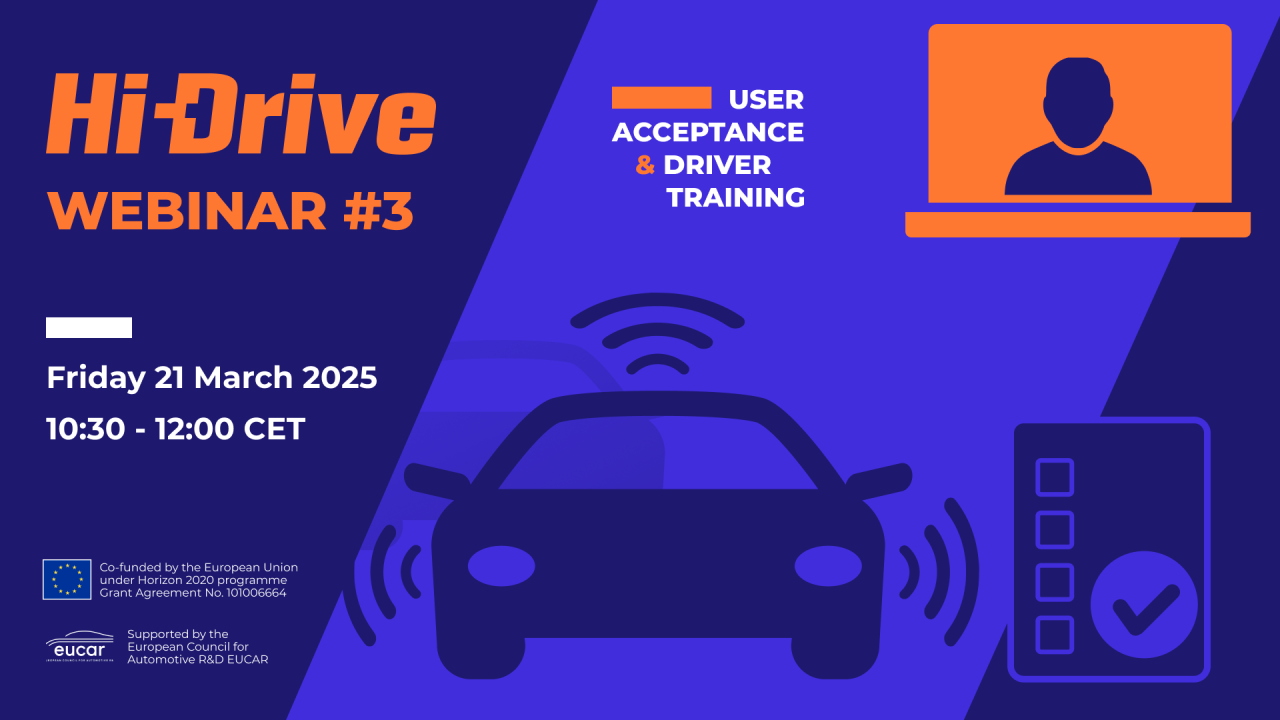 Hi-Drive Webinar #3 – Insights from the Roadshows: User Acceptance & European ADAS Driver Training